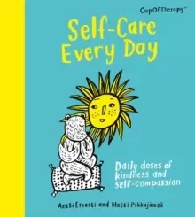 Image of Self-Care Every Day : Daily doses of kindness and self-compassion