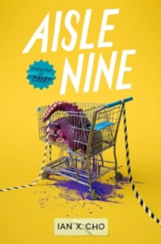Image of Aisle Nine. Hardback. By Ian X Cho Books