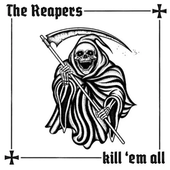 Image of The Reapers - Kill 'Em All CD