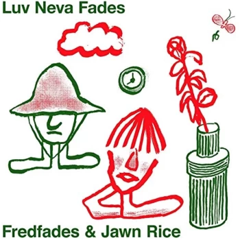 Image of Fred Fades & Jawnrice - Luv Neda Fades Vinyl