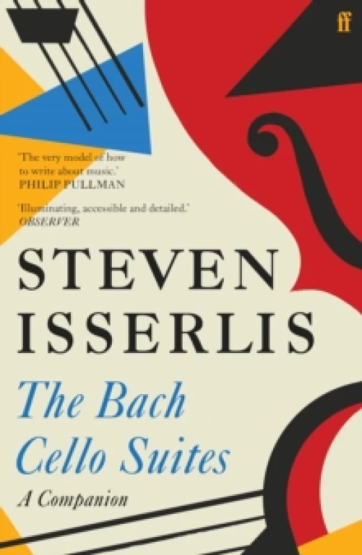 Image of The Bach Cello Suites. Paperback. By Steven Isserlis Books