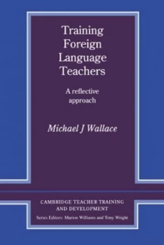 Image of Training Foreign Language Teachers by Michael J. Wallace Paperback