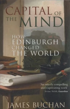 Image of Capital of the Mind by James Buchan Paperback