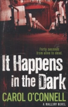 Image of It Happens in the Dark by Carol O Connell Paperback