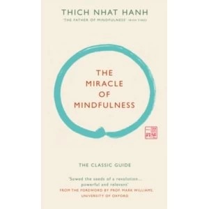 Image of The Miracle of Mindfulness (Gift edition) : The classic guide by the world's most revered master