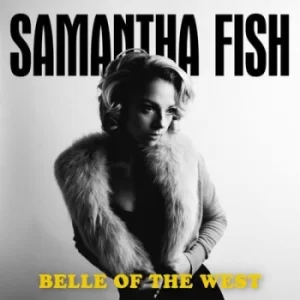 Image of Belle of the West by Samantha Fish CD Album