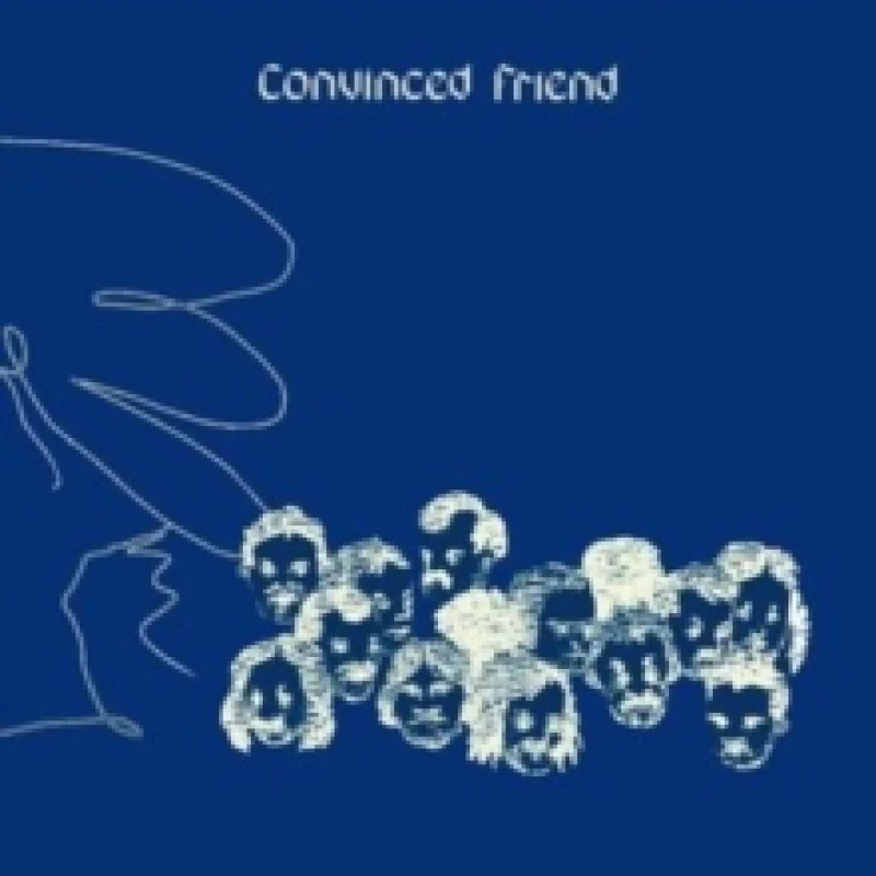 Image of Convinced Friend Vinyl