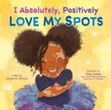 Image of I Absolutely, Positively Love My Spots