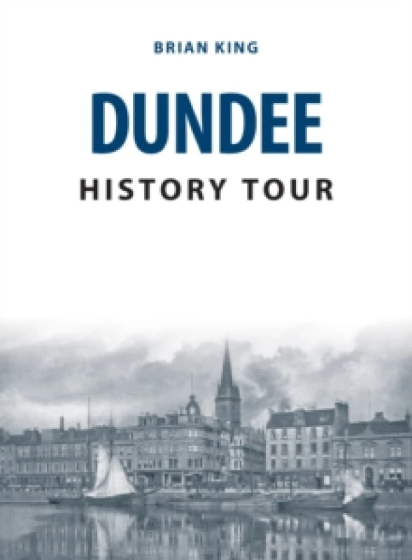 Image of Dundee History Tour Paperback / softback