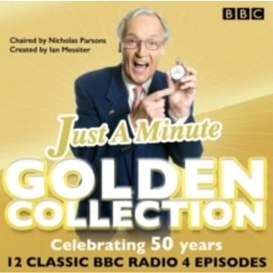 Image of Just a Minute: The Golden Collection : Classic episodes of the much-loved BBC Radio comedy game