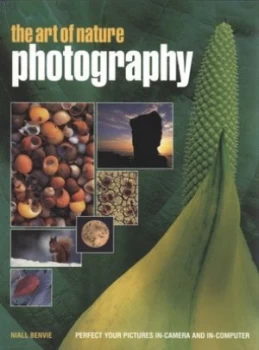 Image of The Art of Nature Photography by Niall Benvie Paperback