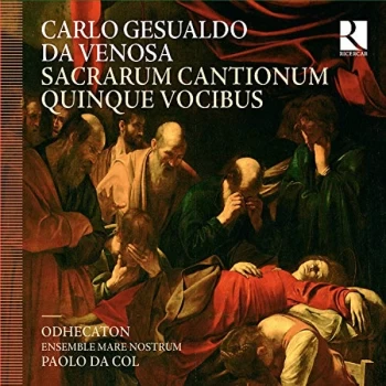 Image of Ensemble Mare Nostrum - Carlo Gesualdo Da Venosa: Sacrarum Cantionum Quinque Vocibus CD