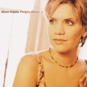 Image of Forget About It by Alison Krauss CD Album