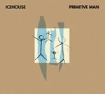 Image of Icehouse - Primitive Man (Music CD)
