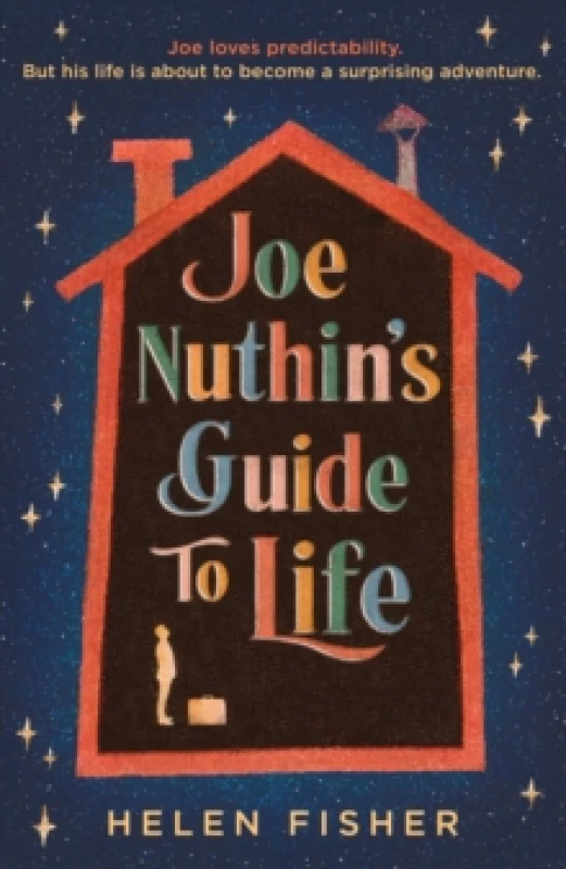 Image of Joe Nuthin's Guide to Life : 'A real joy' Hazel Prior Hardback