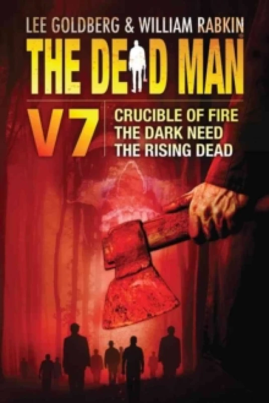 Image of The Dead Man Volume 7 : Crucible of Fire, The Dark Need, and The Rising Dead Paperback / softback