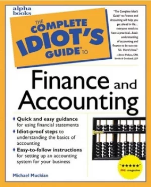 Image of The complete idiots guide to finance and accounting by Michael Muckian