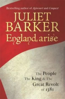 Image of England Arise by Juliet Barker Paperback
