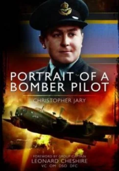 Image of Portrait of a Bomber Pilot by Christopher Martin Jary Paperback