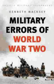 Image of Military Errors of World War Two by Kenneth Macksey Paperback