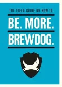 Image of Be. More. BrewDog.