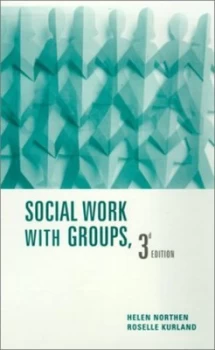 Image of Social Work with Groups by Helen Northen Hardback