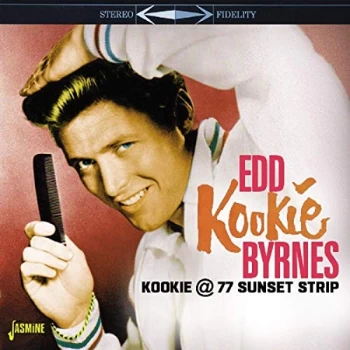 Image of Edd Kookie' Byrnes - Kookie @ 77 Sunset Strip CD