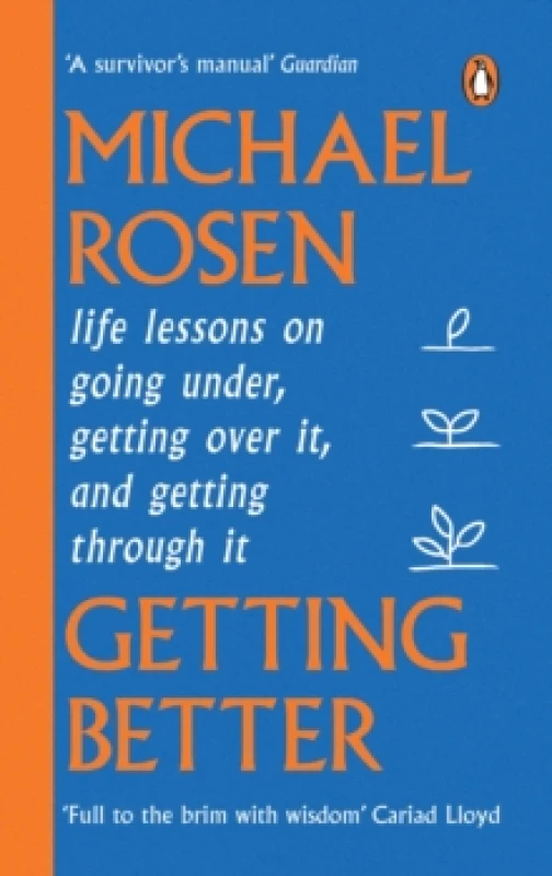 Image of Getting Better : Life lessons on going under, getting over it, and getting through it Paperback / softback