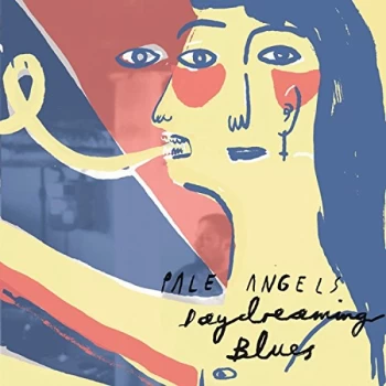 Image of Pale Angels - Daydreaming Blues Vinyl