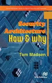 Image of Security Architecture - How & Why