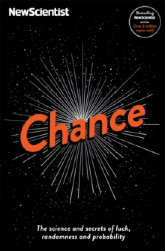 Image of Chance : The science and secrets of luck, randomness and probability Paperback / softback