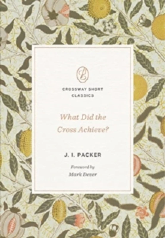 Image of What Did the Cross Achieve? Paperback / softback