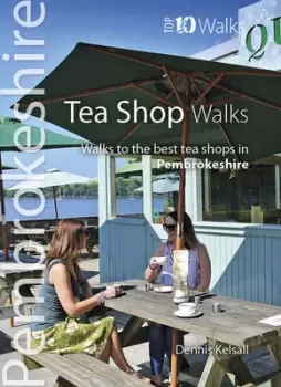 Image of Tea Shop Walks by Dennis Kelsall