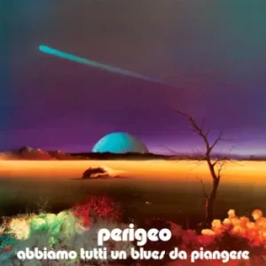 Image of Abbiamo Tutti Un Blues Da Piangere by Perigeo Vinyl Album