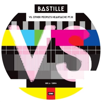 Image of Bastille - VS. (Other People's Heartache, Pt. III) Vinyl