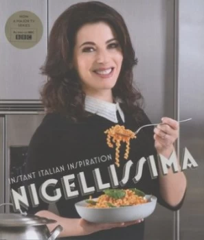 Image of Nigellissima by Nigella Lawson Hardback