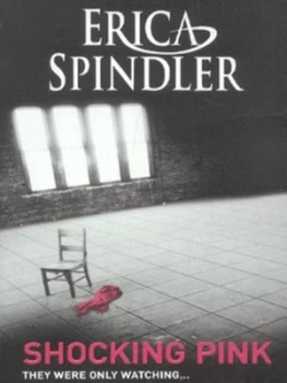 Image of Shocking Pink by Erica Spindler Book