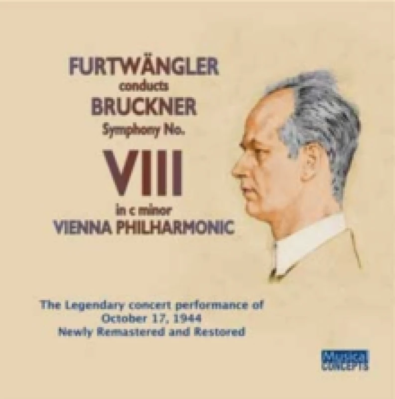 Image of Furtwangler Conducts Bruckner Symphony No. VIII in C Minor CD / Album