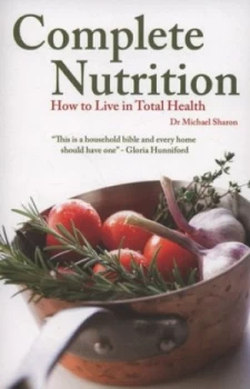 Image of Complete Nutrition by Dr. Michael Sharon Book