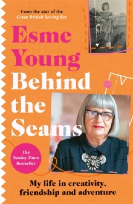 Image of Behind the Seams : The perfect gift for fans of The Great British Sewing Bee Paperback / softback