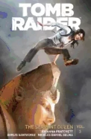 Image of tomb raider volume 3 queen of serpents