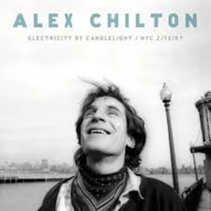 Image of Alex Chilton - Electricity By Candlelight NYC 2/13/97 Vinyl