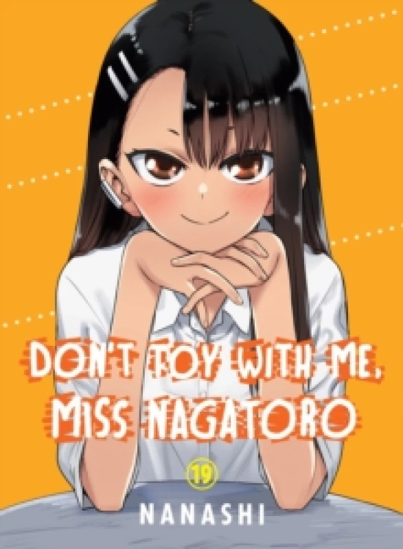 Image of Don't Toy with Me, Miss Nagatoro, Volume 19 Paperback / softback