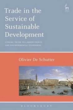 Image of Trade in the service of sustainable development by Professor Olivier De Schutter