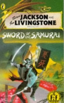 Image of Steve Jackson and Ian Livingstone Present Sword of the Samurai by Mark Smith and Jamie Thomson and Steve Jackson and Ian Livingstone and Alan Langford