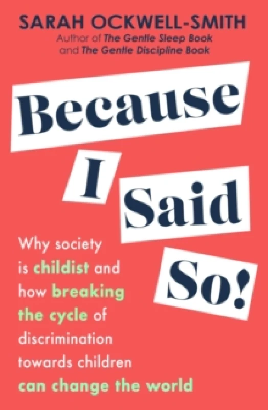 Image of Because I Said So. Paperback. By Sarah OckwellSmith Books