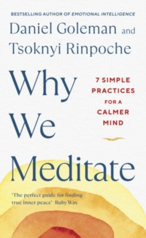Image of Why We Meditate. Hardback. By Daniel Goleman, Tsoknyi Rinpoche, Adam Kane Books