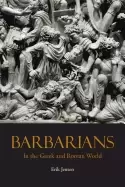 Image of barbarians in the greek and roman world