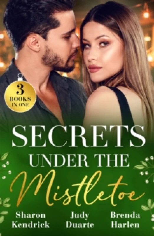 Image of Secrets Under The Mistletoe : Christmas in Da Conti's Bed / the Soldier's Holiday Homecoming / Maverick Christmas Surprise Paperback / softback