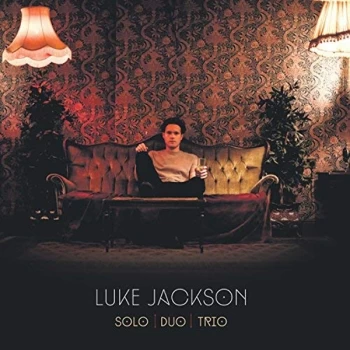 Image of Luke Jackson - Solo: Duo: Trio CD